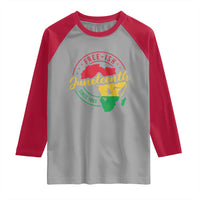 Free-ish Juneteenth Since 1865 Raglan Shirt