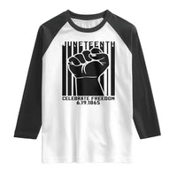 Juneteenth 1865 Independence Raglan Shirt Celebrate Freedom Raised Fist