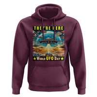 They're Here World UFO Day July 2nd Hoodie - Wonder Print Shop