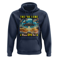 They're Here World UFO Day July 2nd Hoodie - Wonder Print Shop