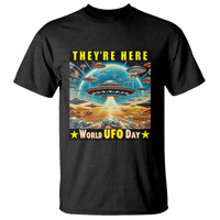 They're Here World UFO Day July 2nd T Shirt - Wonder Print Shop