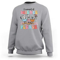 Retro Teacher Sweatshirt 100 Days of School, A Moment of Science Please - Wonder Print Shop