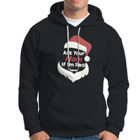 Ask Your Mom If I'm Real Santa Funny Christmas Hoodie - Wonder Print Shop