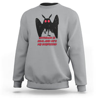 Mothman Is Real And He's My Boyfriend Sweatshirt - Wonder Print Shop