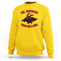 Mothman Cryptid Cryptozoology Sweatshirt Mr Mothman Moth Me a Man - Wonder Print Shop