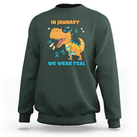 In January We Wear Teal Cervical Cancer Awareness Sweatshirt - Wonder Print Shop
