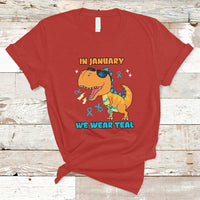 In January We Wear Teal Cervical Cancer Awareness T Shirt - Wonder Print Shop