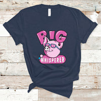 Pig Whisperer Shirt Gift For Pig Lover T Shirt - Wonder Print Shop