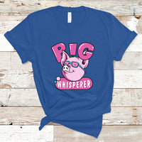 Pig Whisperer Shirt Gift For Pig Lover T Shirt - Wonder Print Shop