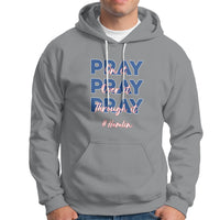Pray On It, Pray Over It, Pray Through It Hoodie - Wonder Print Shop