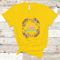 Native American T Shirt Native Lives Matter - Wonder Print Shop