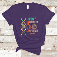 My DNA Is Definitely Native American T Shirt - Wonder Print Shop
