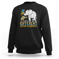It Is Ok To Be Elephant Different Autism Awareness Sweatshirt - Wonder Print Shop