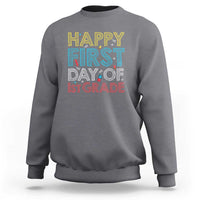 Happy First Day of 1st Grade Sweatshirt Back to School for Girls & Boys - Wonder Print Shop