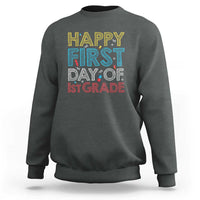 Happy First Day of 1st Grade Sweatshirt Back to School for Girls & Boys - Wonder Print Shop