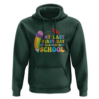 Back to School Hoodie My Last First Day of Elementary School - Wonder Print Shop