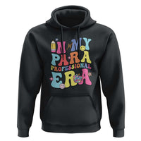 In My Para Professional Era Hoodie Perfect for Back to School - Wonder Print Shop