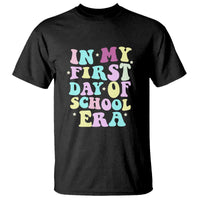 In My First Day of School Era T Shirt Back to School Retro Style - Wonder Print Shop