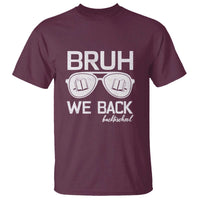 Bruh We Back T Shirt First Day of School Back to School Fun Tee - Wonder Print Shop