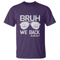 Bruh We Back T Shirt First Day of School Back to School Fun Tee - Wonder Print Shop