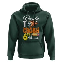 Ready to Crush 6th Grade Football Lover's Premium Tee Hoodie Perfect for Back to School - Wonder Print Shop