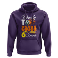 Ready to Crush 6th Grade Football Lover's Premium Tee Hoodie Perfect for Back to School - Wonder Print Shop