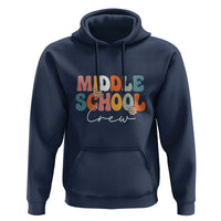 Retro Groovy Vintage Middle School Squad First Day of School Hoodie - Wonder Print Shop