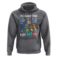 Ready for 2nd Grade? 2nd Grade Ready  for Kids Hoodie - Wonder Print Shop