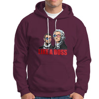 Presidents Day Hoodie Like A Boss - Wonder Print Shop