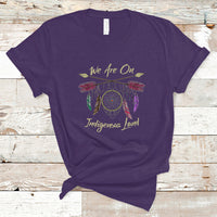 Native American Dreamcatcher T Shirt We Are On Indigenous Land - Wonder Print Shop