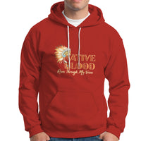 Native American Hoodie Native Blood Runs Through My Veins - Wonder Print Shop