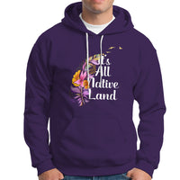 Native American Hoodie It's All Native Land - Wonder Print Shop