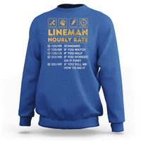 Funny Lineman Hourly Rate Gift for Lineman Sweatshirt - Wonder Print Shop