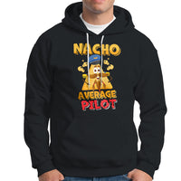 Nacho Average Piilot Hoodie - Wonder Print Shop