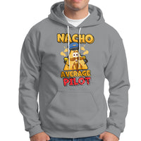 Nacho Average Piilot Hoodie - Wonder Print Shop