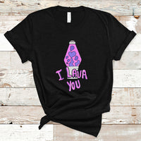 Funny I Lava You Couples Valentine's Day Lava Lamp T Shirt - Wonder Print Shop