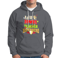 Women Teacher Hoodie Wife Mom Teacher Superhero - Wonder Print Shop