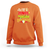 Women Teacher Sweatshirt Wife Mom Teacher Superhero - Wonder Print Shop