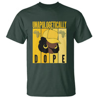 Unapologetically Dope Black History Month African America T Shirt - Wonder Print Shop