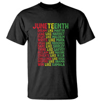 Happy Juneteenth T Shirt Dream Like Leaders - Wonder Print Shop
