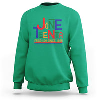 Free Ish Sweatshirt Juneteenth Celebration Since 1865 Retro - Wonder Print Shop