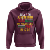July 4th Juneteenth Hoodie July 4th Juneteenth - My Ancestors Weren't Free - Wonder Print Shop