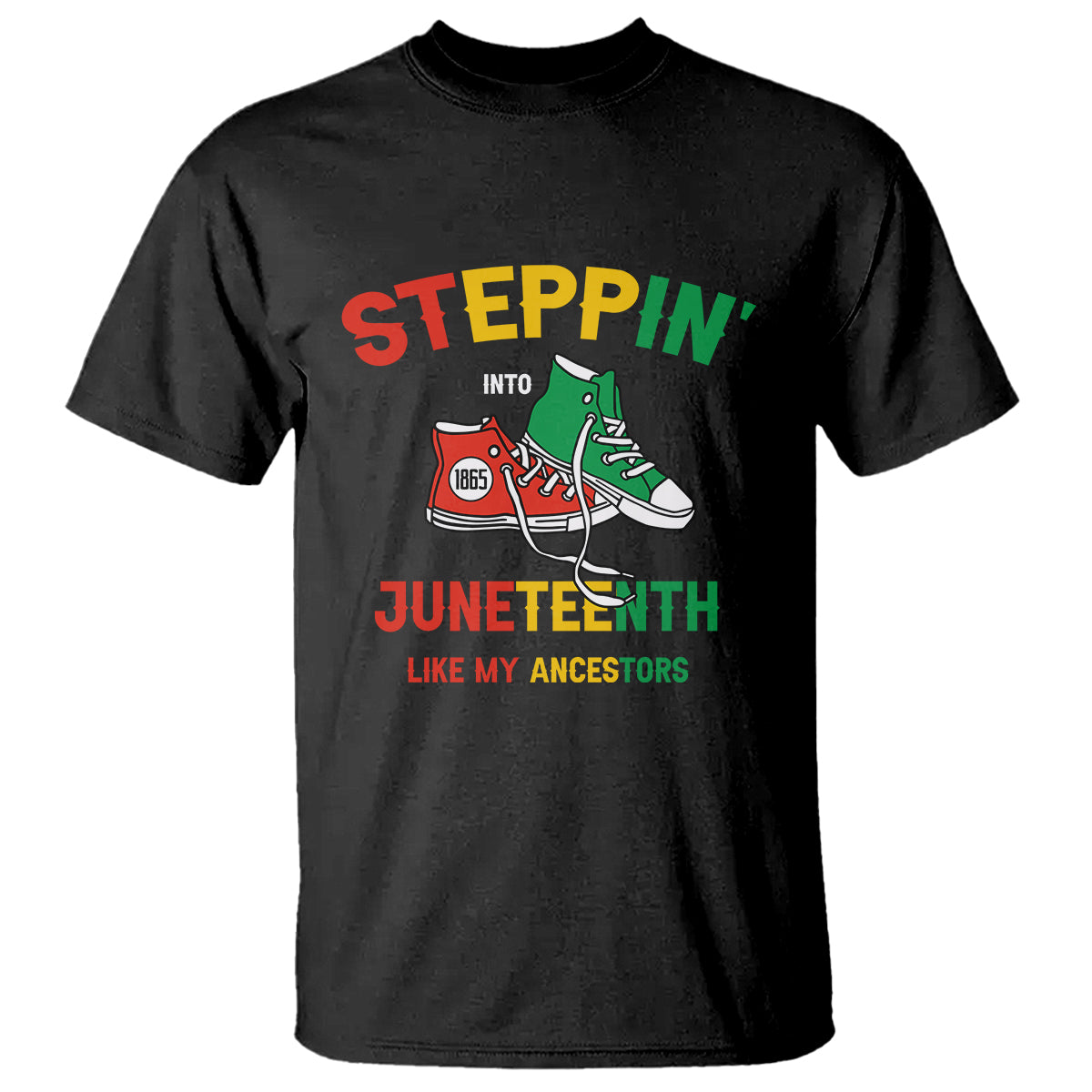 Stepping into Juneteenth T Shirt Like My Ancestors Sneakers 1865
