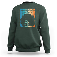 Unapologetically Dope Black History Month African American Sweatshirt - Wonder Print Shop