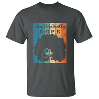 Unapologetically Dope Black History Month African American T Shirt - Wonder Print Shop