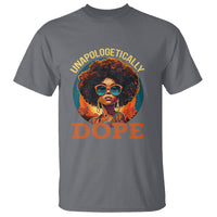 Black Women Unapologetically Dope Juneteenth Black History T Shirt - Wonder Print Shop