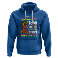 Juneteenth Hoodie For Black Women Because My Ancestor Weren't Free 1776 - Wonder Print Shop