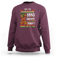 Juneteenth Sweatshirt For Black Women Because My Ancestor Weren't Free 1776 - Wonder Print Shop