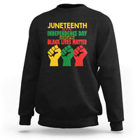 Juneteenth Is My Independence Day Sweatshirt Because BLM - Wonder Print Shop