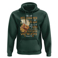 I Am Not Ashamed of the Gospel Hoodie Christian Faith & Salvation Quote